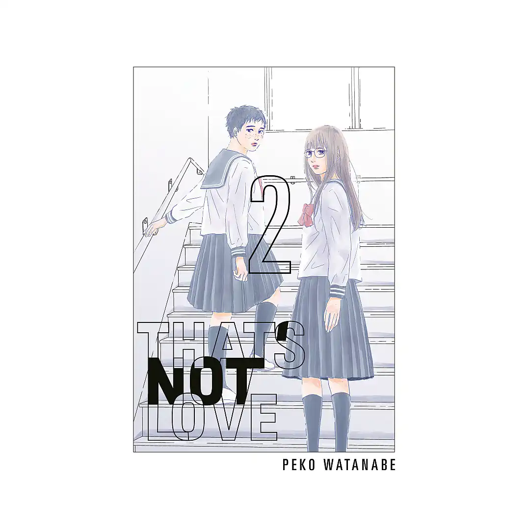That's Not Love (Manga) Volume 02