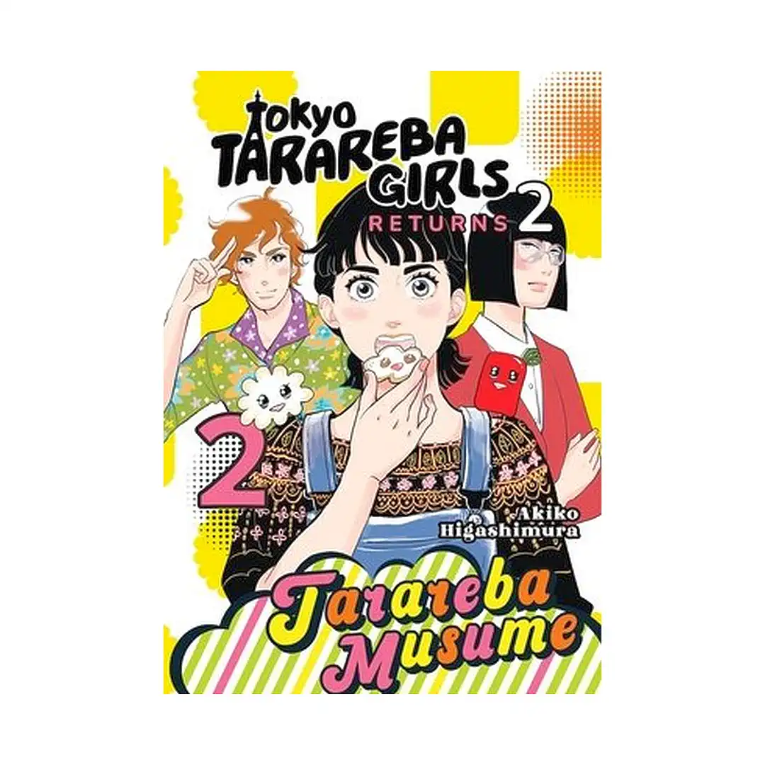 Tokyo Tarareba Girls: Returns: Part 2 (Manga) Volume 02