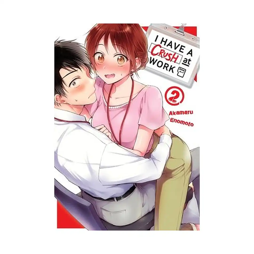 I Have a Crush at Work (Manga) Volume 02
