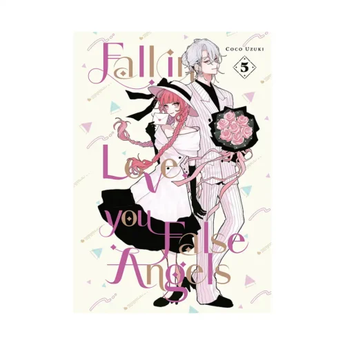 Fall in Love, You False Angels (Manga) Volume 05