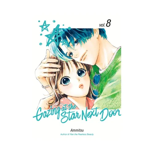 Gazing at the Star Next Door (Manga) Volume 08