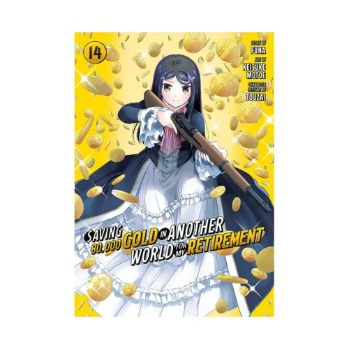 Saving 80,000 Gold in Another World for My Retirement (Manga) Volume 14