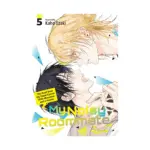 My Noisy Roommate: The Roof Over My Head Comes with Monsters and a Hottie (Manga) Volume 05