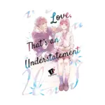 Love, That's an Understatement (Manga) Volume 01