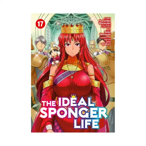 The Ideal Sponger Life (Manga) Volume 17