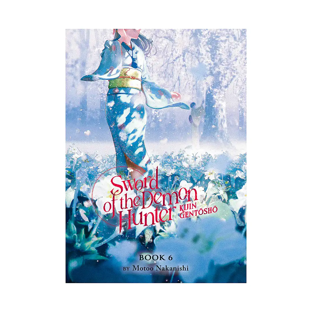 Sword of the Demon Hunter: Kijin Gentosho (Light Novel) Volume 06