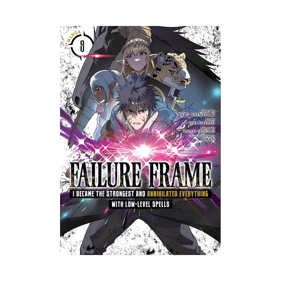 Failure Frame: I Became the Strongest and Annihilated Everything with Low-Level Spells (Manga) Volume 08