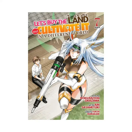 9798891601888 Let's Buy the Land and Cultivate It in a Different World (Manga) Volume 07