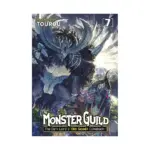 Monster Guild: The Dark Lord's (No-Good) Comeback! (Manga) Volume 07