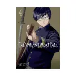 The Valiant Must Fall (Manga) Volume 04