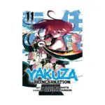 Yakuza Reincarnation (Manga) Volume 11