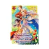 I Abandoned My Engagement Because My Sister Is a Tragic Heroine, But Somehow I Became Entangled with a Righteous Prince (Manga) Volume 02
