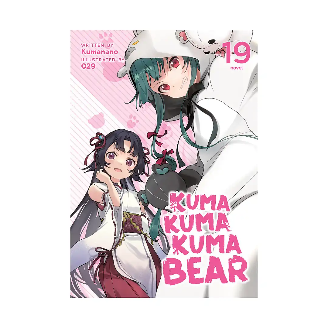 Kuma Kuma Kuma Bear (Light Novel) Volume 19