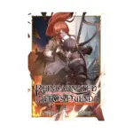 Reincarnated Into a Game as the Hero's Friend: Running the Kingdom Behind the Scenes (Light Novel) Volume 03