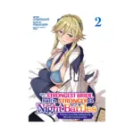 She's the Strongest Bride, But I'm Stronger in Night Battles: A Harem Chronicle of Advancing Through Cunning Tactics (Manga) Volume 02