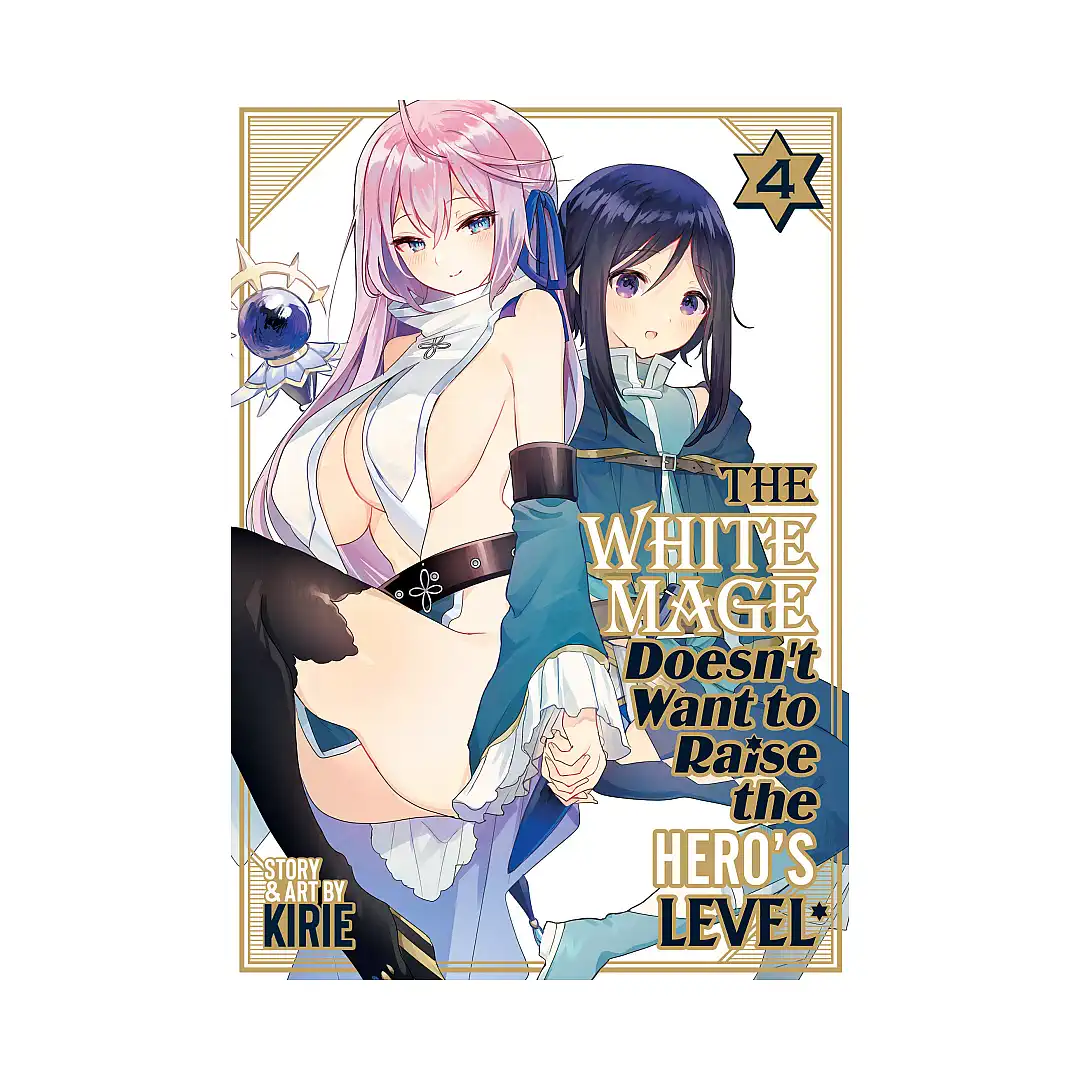 The White Mage Doesn't Want to Raise the Hero's Level (Manga) Volume 04