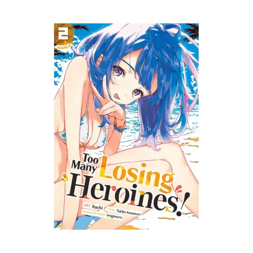Too Many Losing Heroines! (Manga) Volume 02