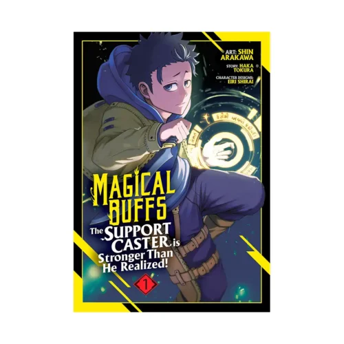 9798891604995 Magical Buffs: The Support Caster Is Stronger Than He Realized! (Manga) Volume 01