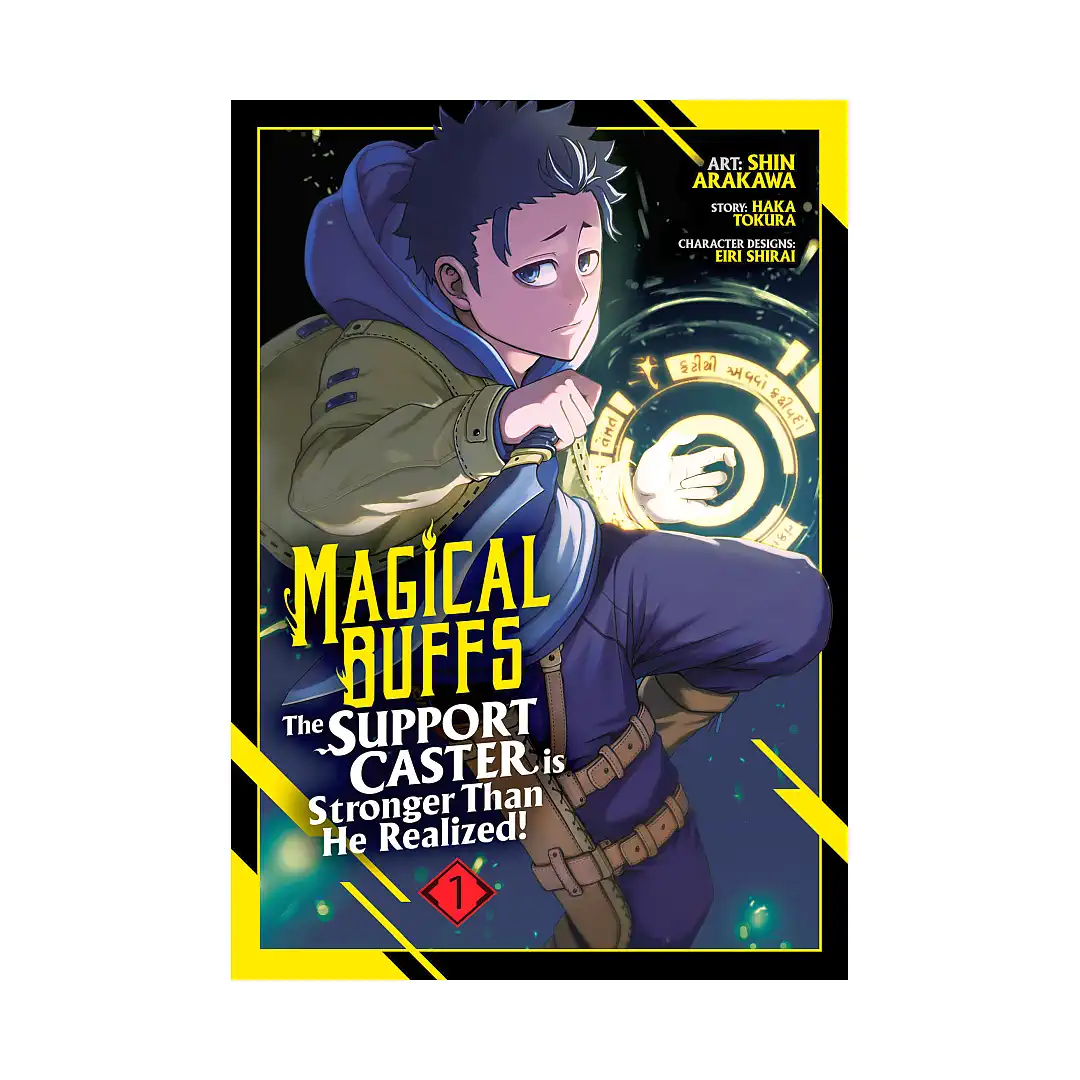 Magical Buffs: The Support Caster Is Stronger Than He Realized! (Manga) Volume 01