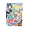 The Weakest Tamer Began a Journey to Pick Up Trash (Manga) Volume 06