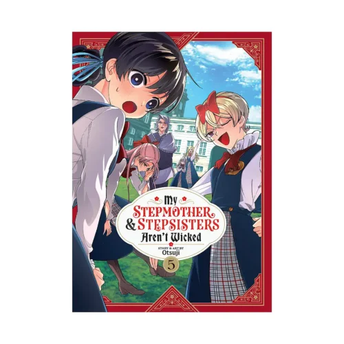 My Stepmother and Stepsisters Aren't Wicked (Manga) Volume 05