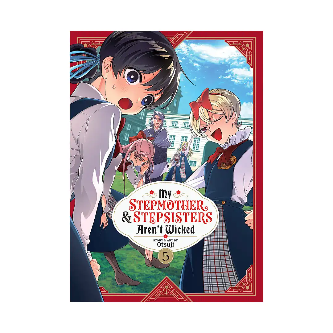 9798891605145 My Stepmother and Stepsisters Aren't Wicked (Manga) Volume 05