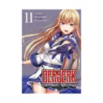 Berserk of Gluttony (Manga) Volume 11