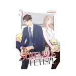 A Suitable Fetish (Manga) Volume 03