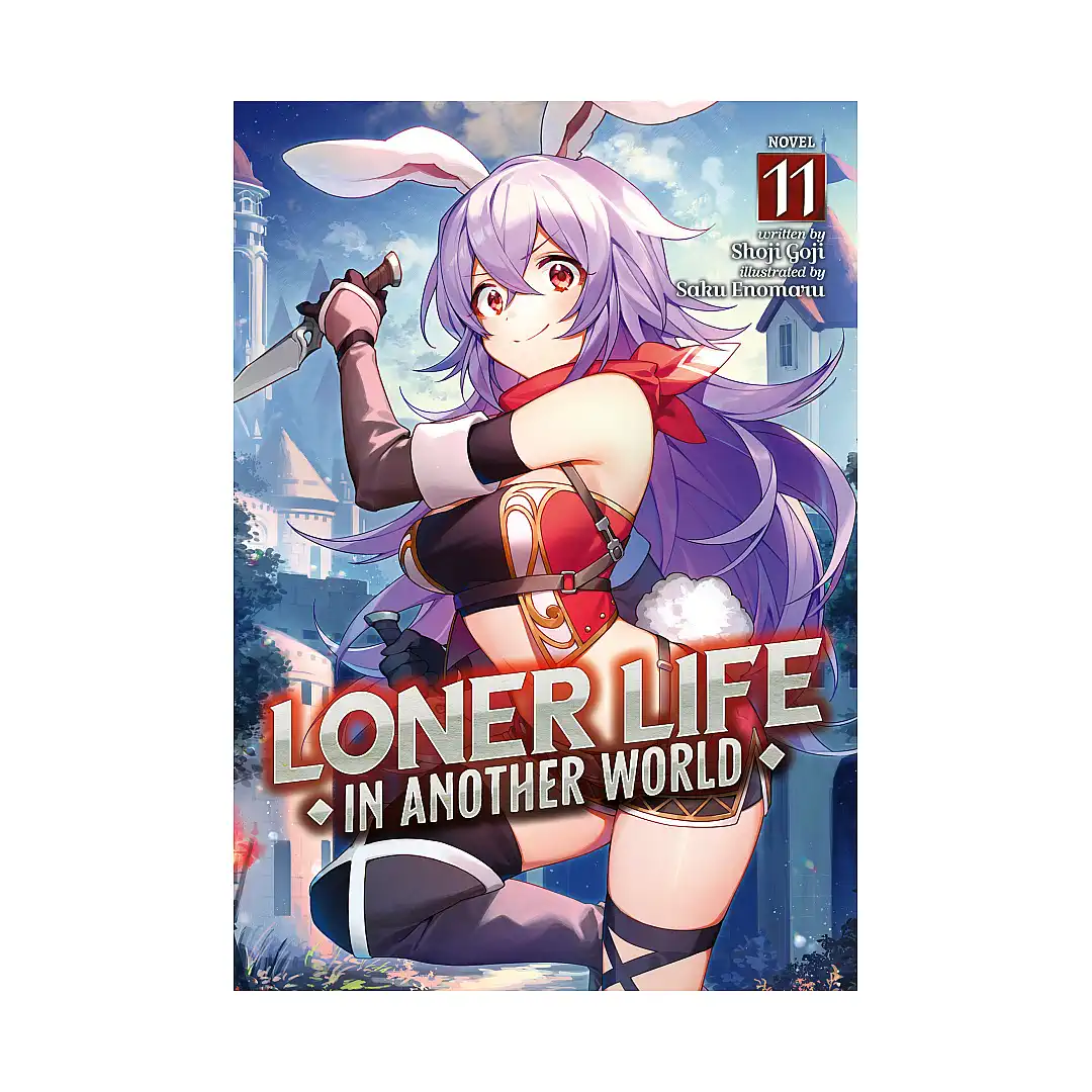 Loner Life in Another World (Light Novel) Volume 11