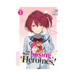 Too Many Losing Heroines! (Light Novel) Volume 03
