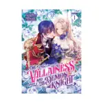 The Villainess and the Demon Knight (Light Novel) Volume 01