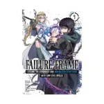 Failure Frame: I Became the Strongest and Annihilated Everything with Low-Level Spells (Manga) Volume 09