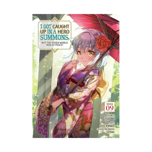 I Got Caught Up in a Hero Summons, But the Other World Was at Peace! (Manga) Volume 09