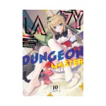 Lazy Dungeon Master (Manga) Volume 10