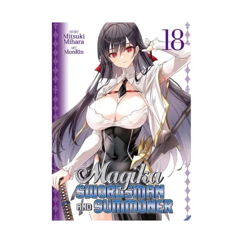 Magika Swordsman and Summoner (Manga) Volume 18