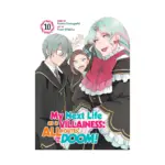 My Next Life as a Villainess: All Routes Lead to Doom! (Manga) Volume 10