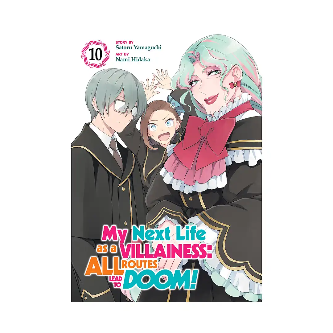 My Next Life as a Villainess: All Routes Lead to Doom! (Manga) Volume 10