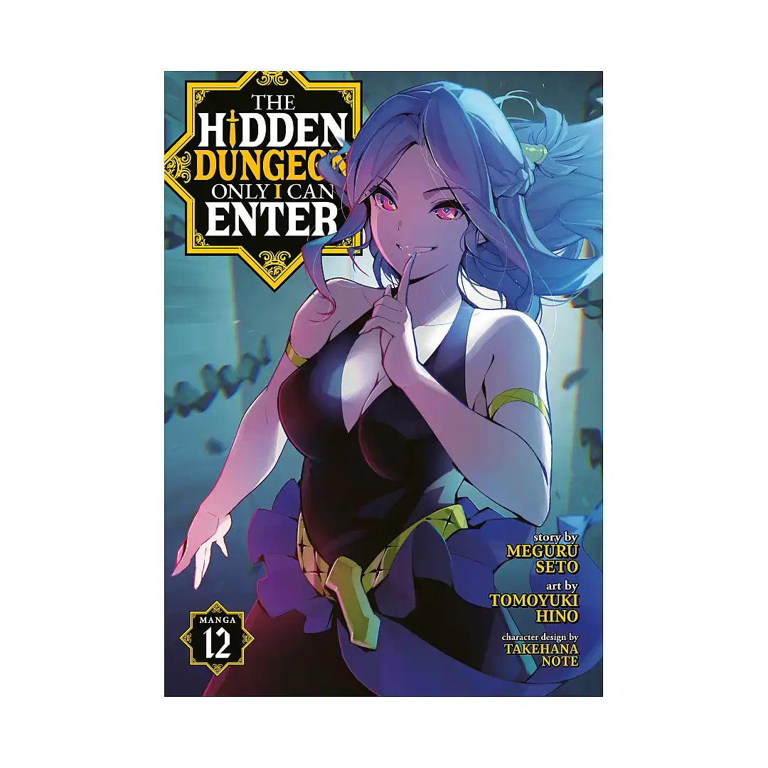 The Hidden Dungeon Only I Can Enter (Manga) Volume 12