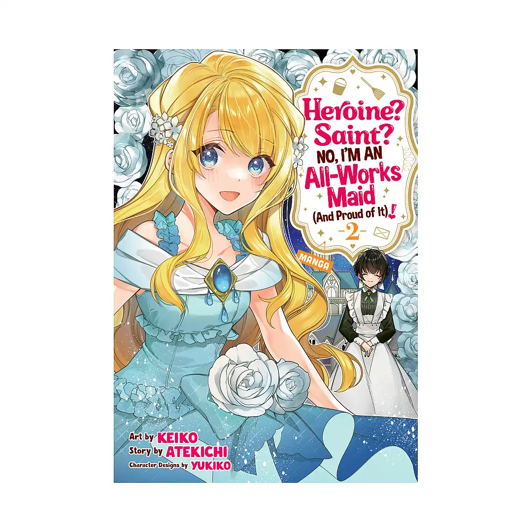 Heroine? Saint? No, I'm an All-Works Maid (And Proud of It)! (Manga) Volume 02