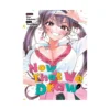 Now That We Draw (Manga) Volume 01