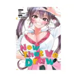 Now That We Draw (Manga) Volume 01