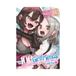 The 100 Girlfriends Who Really, Really, Really, Really, Really Love You (Manga) Volume 13