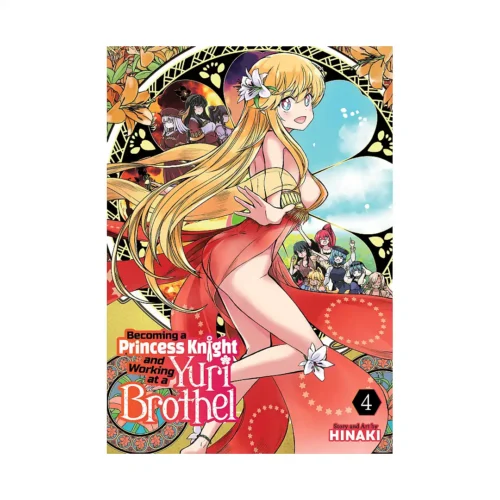 Becoming a Princess Knight and Working at a Yuri Brothel (Manga) Volume 04
