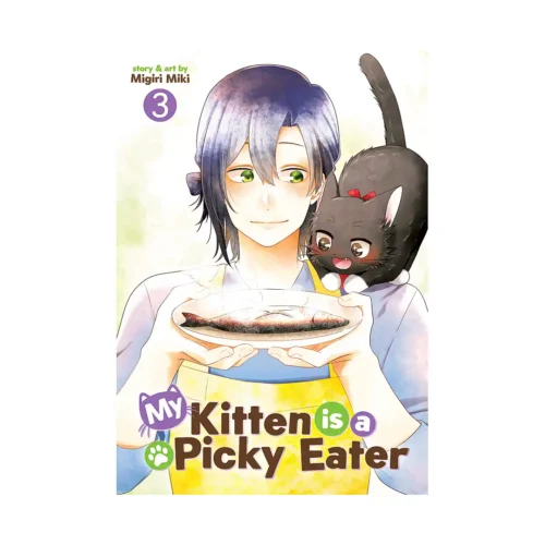 My Kitten Is a Picky Eater (Manga) Volume 03