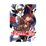 The World's Fastest Level Up (Manga) Volume 05