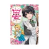 Heroine? Saint? No, I'm an All-Works Maid (And Proud of It)! (Manga) Volume 03