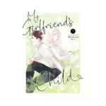 My Girlfriend's Child (Manga) Volume 07