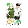 Time Stop Hero (Manga) Volume 12