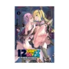 12 Dirty Deeds to Unite the Princess and Her Heroine (Manga) Volume 02