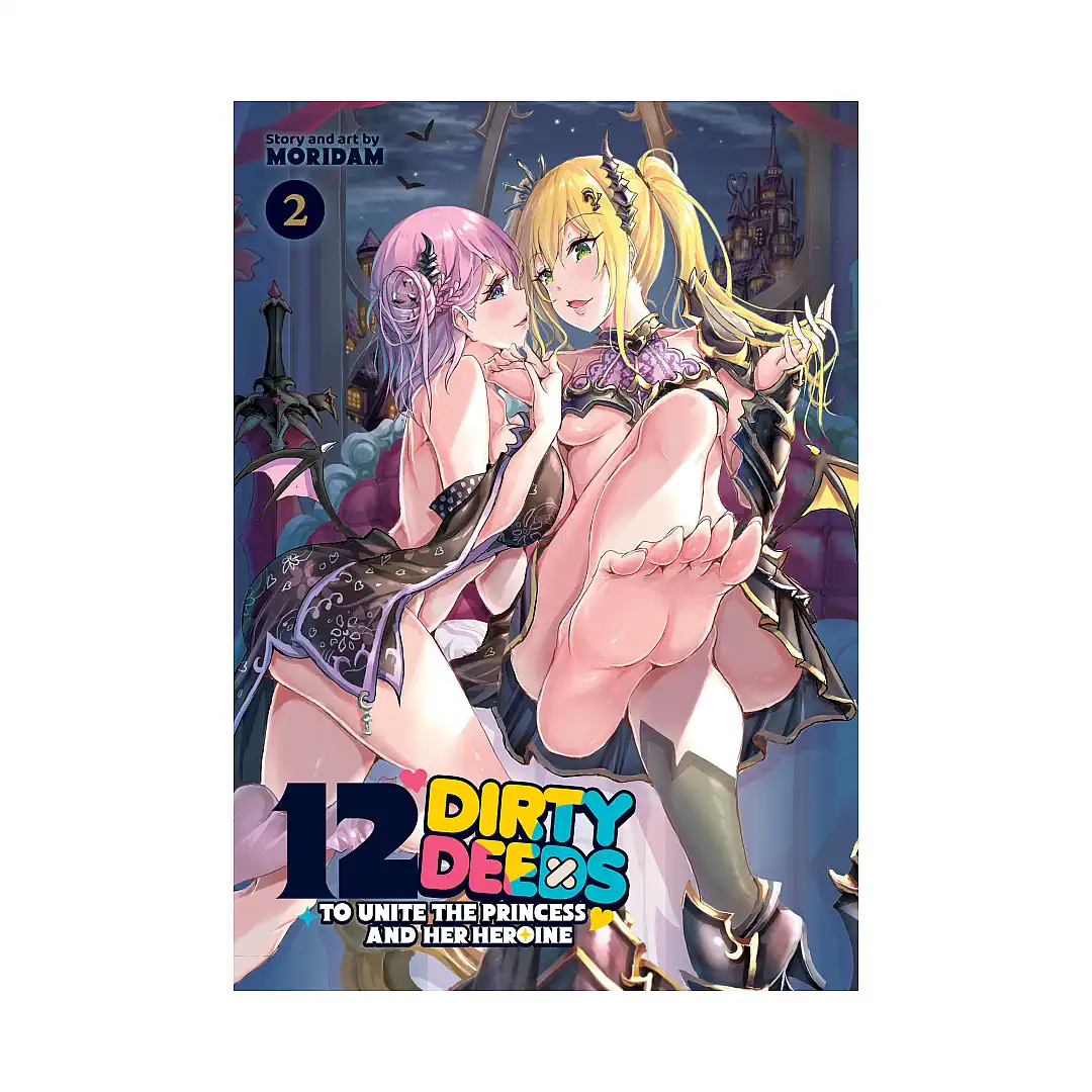 12 Dirty Deeds to Unite the Princess and Her Heroine (Manga) Volume 02